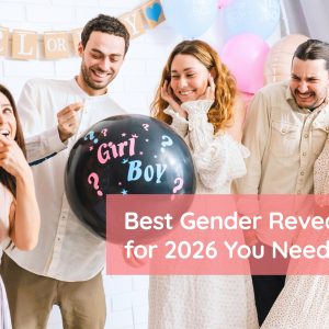 Best Gender Reveal Ideas for 2026 You Need to Try